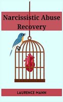 Narcissistic Abuse Recovery