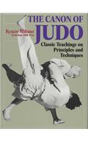 The Canon of Judo: Classic Teachings on Principles and Techniques