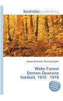 Wake Forest Demon Deacons Football, 1910 1919