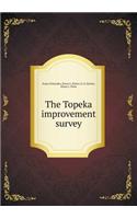 The Topeka Improvement Survey