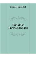 Samaldas Parmananddas