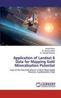 Application of Landsat 8 Data for Mapping Gold Mineralisation Potential