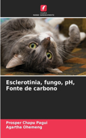 Esclerotinia, fungo, pH, Fonte de carbono