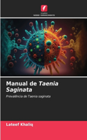 Manual de Taenia Saginata