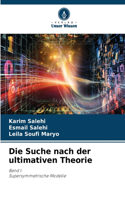 Suche nach der ultimativen Theorie