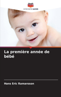 La première année de bébé