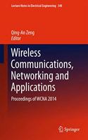 Wireless Communications, Networking and Applications: Proceedings of Wcna 2014