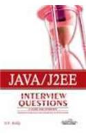 Java/J2Ee Interview Questions 2010 Ed.: A Guide For Interview