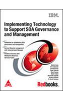 Implementing Technology To Support Soa Governance And Management