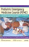 Pediatric Emergency Medicine Course (PEMC)