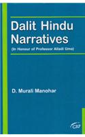 Dalit Hindu Narratives: In Honour of Professor Aladi Uma