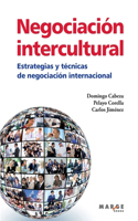 Negociación intercultural. Estrategias y técnicas de negociación internacional