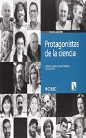 Protagonistas de la ciencia: Ciencia y tecnologia