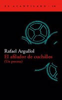 El afilador de Cuchillos/ The Knife Sharpener