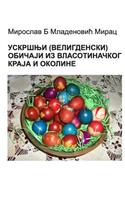 Uskrsnji (velingdenski) obicaji iz vlasotinackog kraja i okoline