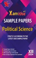 Xam idea Sample Papers Simplified Political Science | Class 12 for 2024 CBSE Board Exam | Based on NCERT | Latest Sample Papers 2024 (New paper pattern based on CBSE Sample Paper released on 8th September)