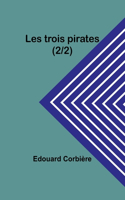 Les trois pirates (2/2)