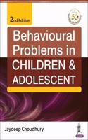 Behavioural Problems in Children & Adolescent