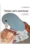 Sininen lintu muistelee: Finnish Edition of "A Bluebird's Memories"