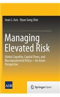 Managing Elevated Risk