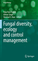 Fungal diversity, ecology and control management