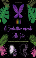 fantastico mondo delle fate Libro da colorare rilassante Scene mitologiche di fate per adolescenti e adulti