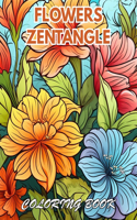 Flowers Zentangle Coloring Book for Adults