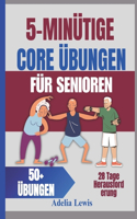 5-minütige Core Übungen für Senioren