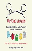 Beyond Words - A Story of Friendship and Acceptance: Extended Edition with Parent's Guide & Activities