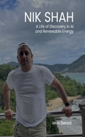 Nik Shah: A Life of Discovery in AI and Renewable Energy
