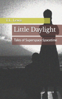 Little Daylight