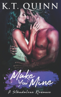 Make You Mine