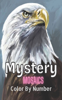 Mystery Mosaics Color By Number: Mosaics Color By Number Coloring Books