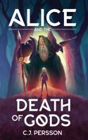 Alice and the Death of Gods