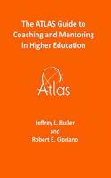 ATLAS Guide to Coaching and Mentoring in Higher Education