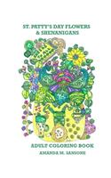 St. Patty's Day Flowers & Shenanigans