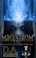 Maelstrom: Book Seven of the Ragnarok Rising Saga(7 Ragnarok Rising Saga)