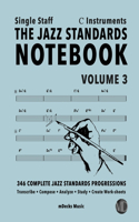 The Jazz Standards Notebook Vol. 3 C Instruments - Single Staff