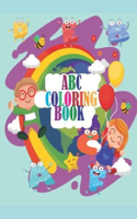 ABC Coloring Book: Animal coloring book for toddlers and kids ages 2,3,4 and 5 .Activity book teaches ABC letters for preschool prep success.