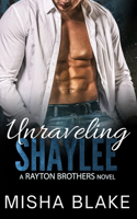 Unraveling Shaylee
