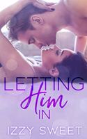 Letting Him In
