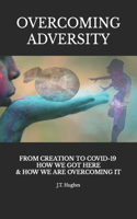 Overcoming Adversity