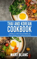 Thai And Korean Cookbook