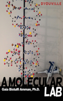 Molecular Lab On Ground: Active Learning in Biology