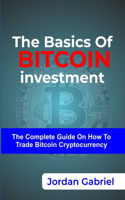 The basics of bitcoin investment