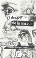 El despertar de la mirada