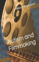 Autism and Filmmaking