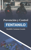Prevención y Control de FENTANILO: Fentanilo