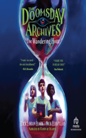 Doomsday Archives: The Wandering Hour