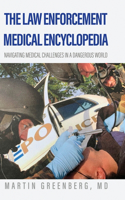 The Law Enforcement Medical Encyclopedia